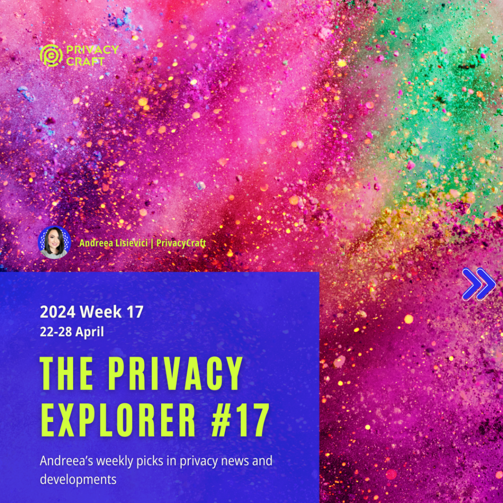 The Privacy Explorer | Week 17