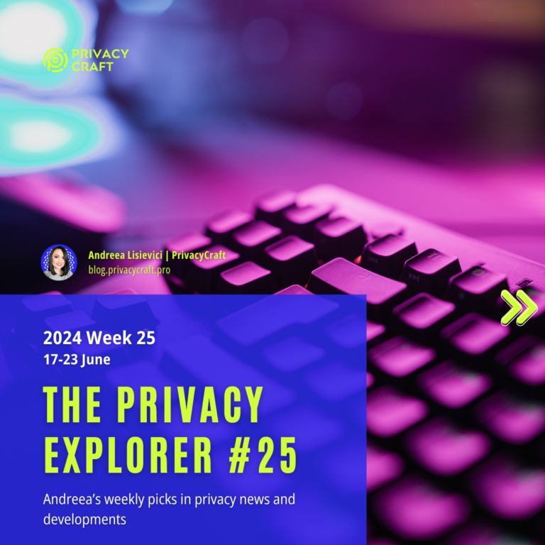 The Privacy Explorer Week 25