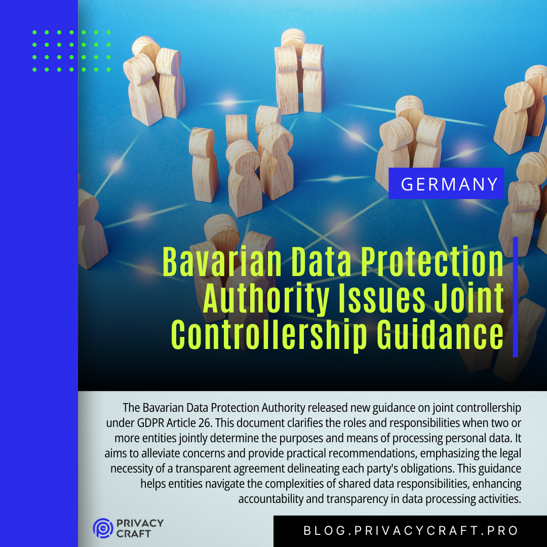 Bavarian Data Protection Authority Issues Joint Controllership Guidance