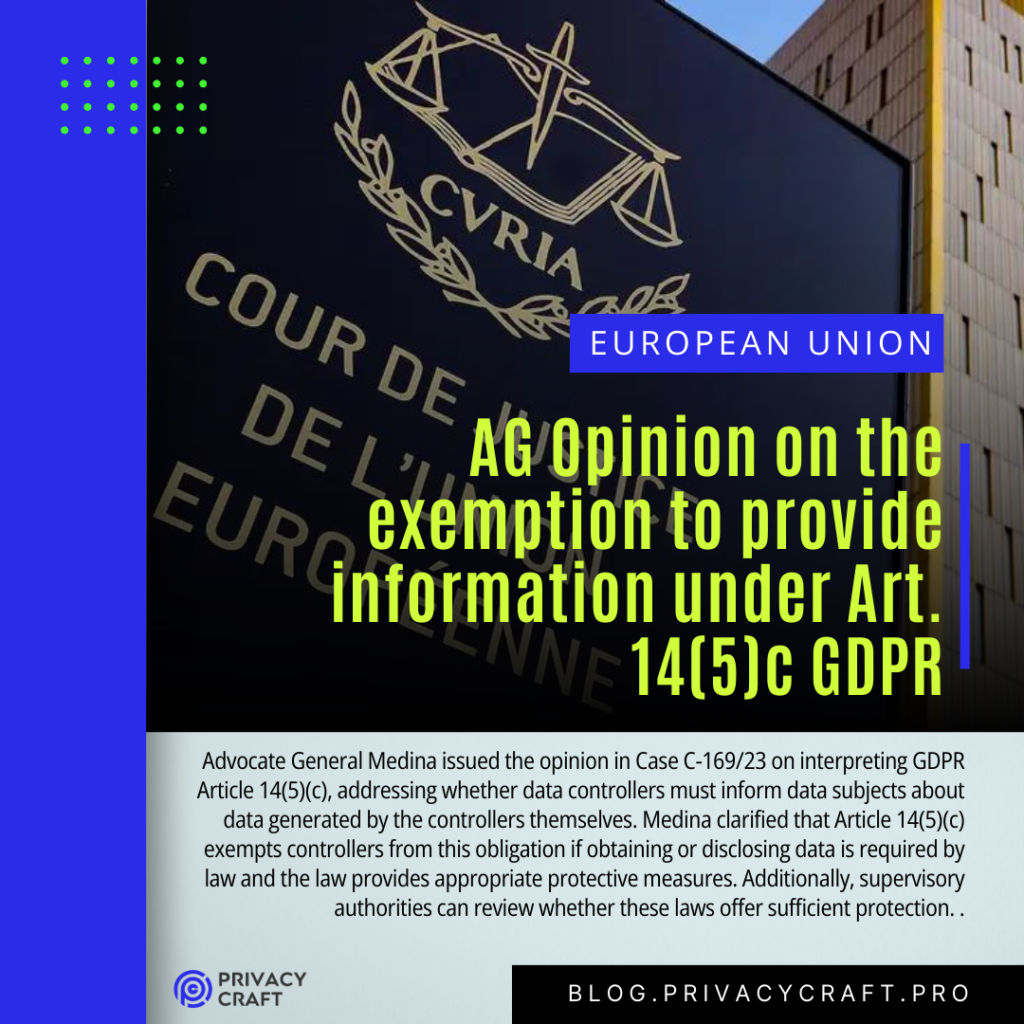 AG Opinion on the exemption to provide information under Art. 14(5)c GDPR