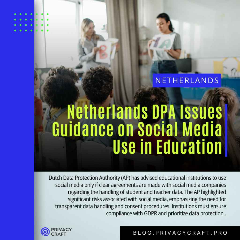 Netherlands DPA Issues Guidance on Social Media Use in Education