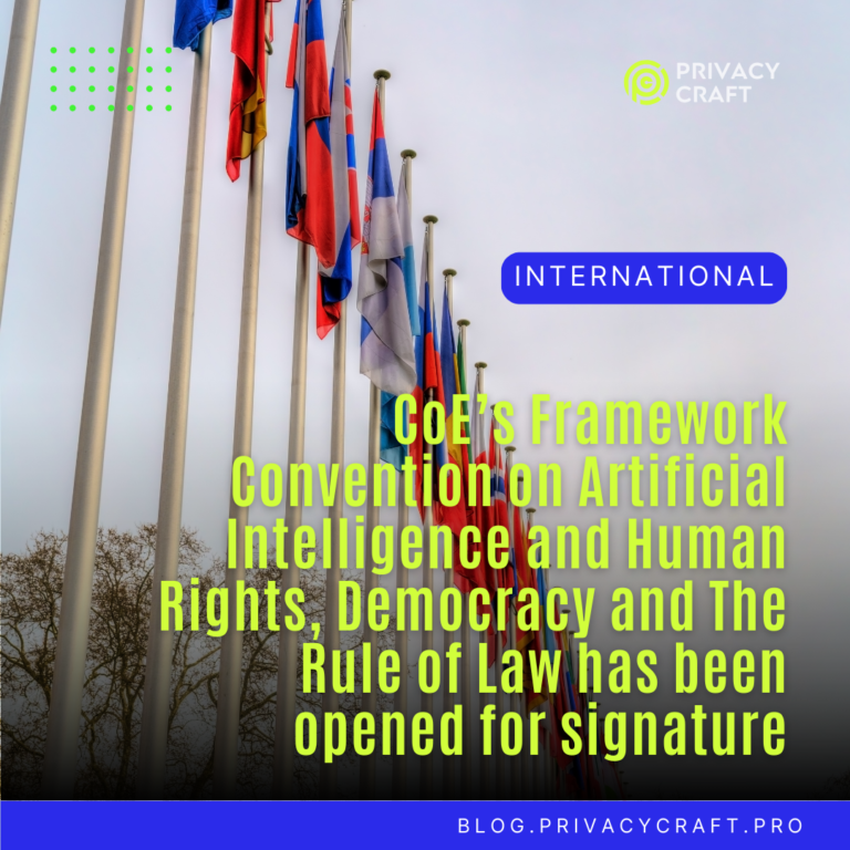 CoE’s Framework Convention on Artificial Intelligence and Human Rights, Democracy and The Rule of Law has been opened for signature